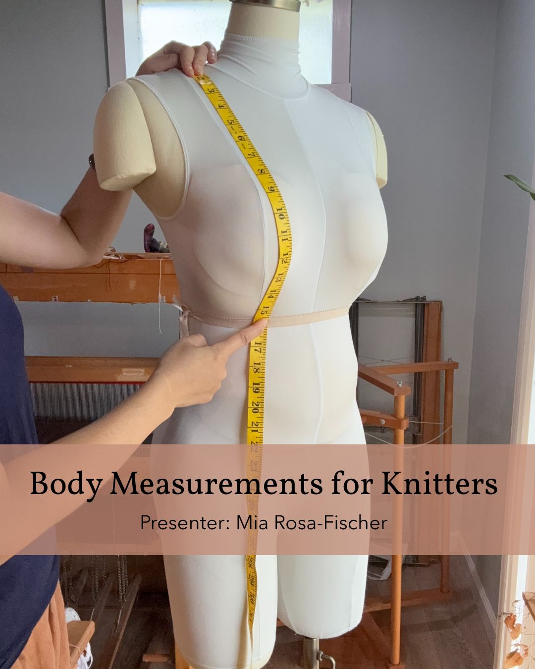 Body Measurements for Knitters (Live Digital Class)